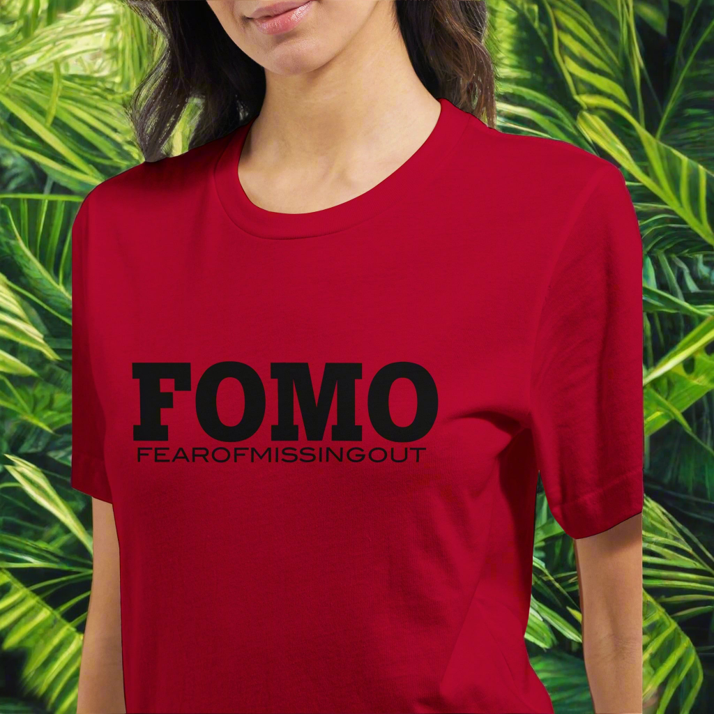 FOMO.Fear of missing out.Premium Unisex Crewneck T-shirt | Bella + Canvas 3001