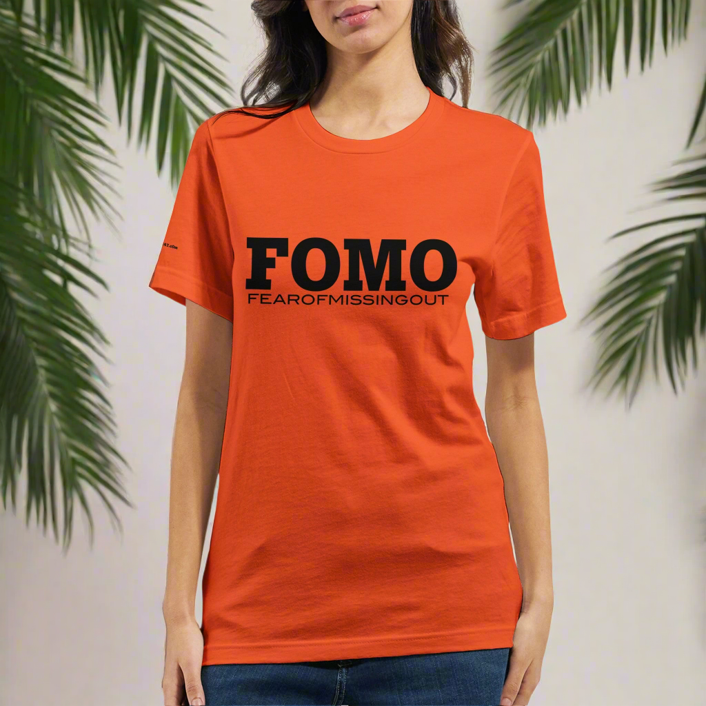 FOMO.Fear of missing out.Premium Unisex Crewneck T-shirt | Bella + Canvas 3001